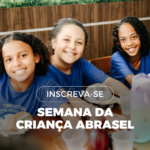 Vem aí a Semana da Criança Abrasel